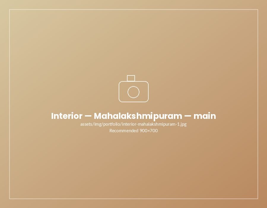 Interior design — Mahalakshmipuram